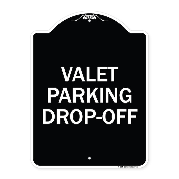 Valet Parking Drop-Off Heavy-Gauge Aluminum Architectural Sign, 24" x 18", BW-1824-22765